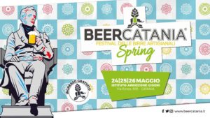 Beer Catania Spring 2019 - Il Festival delle birre artigianali @ Istituto Ardizzone Gioeni