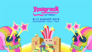 Ypsigrock Festival 2019 a Castelbuono @ Castelbuono