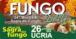 Fungo Day Ucria 2019 - Mostra & Sagra dei Funghi @ Ucria