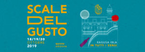 Scale del Gusto Ragusa 2019 - 5° edizione @ Ragusa Ibla