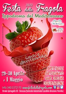 Festa della fragola di Cassibile 2022 @ Ippodromo del Mediterraneo di Siracusa