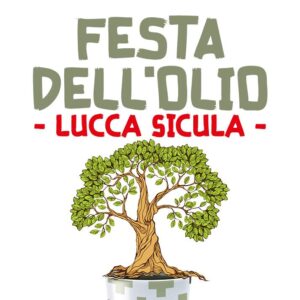 Festa dell'Olio 2022 a Lucca Sicula - XXIII edizione @ Lucca Sicula