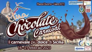 Etna Chocolate 2023 - Il Carnevale più dolce di Sicilia @ Giarre